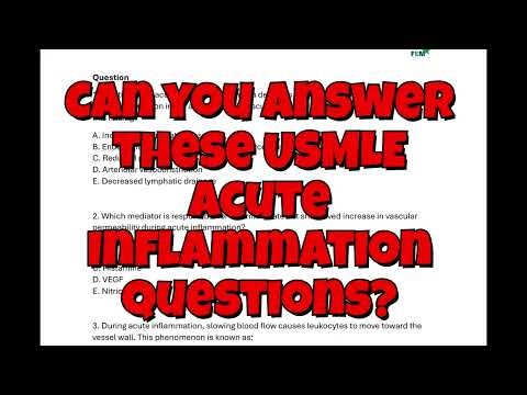 Acute Inflammation USMLE Questions | Vascular Changes & Leukocyte Extravasation (MCQs)