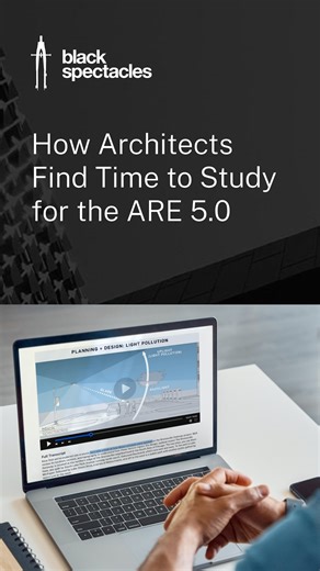 Black Spectacles on Instagram: "Learn how how architects find time to study for the ARE while working full-time. In this customer testimonial, Black Spectacles members from firms like Gensler and McKinney York Architects share how they fit ARE exam prep into real, full-time architecture jobs. Long days at the office, demanding schedules, and still making steady progress toward architect licensure. Black Spectacles ARE prep is designed for architects with full-time jobs. Whether you have a full e