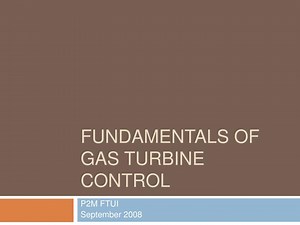 FUNDAMENTALS OF GAS TURBINE CONTROL - SlideServe