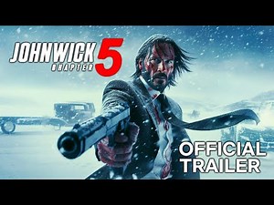 John Wick: Chapter 5 (2025) Official Trailer | Keanu Reeves