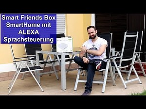 [Smart Friends Box] SmartHome mit ALEXA Sprachsteuerung [Tutorial] [HD]