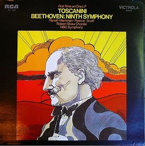 Toscanini • Farrell • Merriman • Peerce • Scott • Robert Shaw Chorale • NBC Symphony / Beethoven - Ninth Symphony