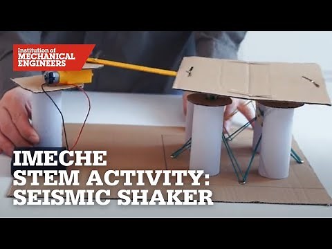 IMechE STEM Activity: Seismic Shaker