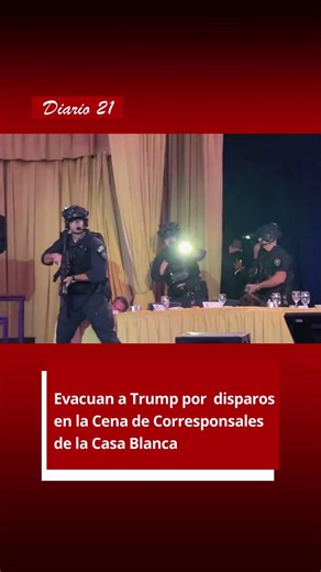 Evacuan a Trump por disparos en la Cena de Corresponsales de la Casa Blanca