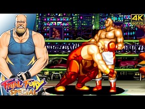Fatal Fury Special - Big Bear (Arcade/JPN/1993) 4K 60FPS