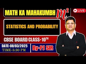 CBSE Board | Statistics and Probability | Class-10th | Mathematics | PJ SIR