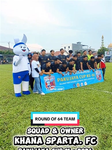 SQUAD & OWNER KHANA SPARTA. FC Round of 64 team Paku jaya cup 11 - 2026 @khana.gemoy6 @khanaa.gemoy @pakujayacup_11_26 #tarkamsepakbola #mainbola #masukberanda #soccerteam #pakujayacup2026