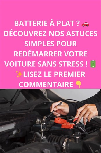 Batterie à plat ? 🚗 Découvrez nos astuces simples pour redémarrer votre voiture sans stress ! 🔋✨Lisez le premier commentaire 👇 | Astuces de Grand-Mère