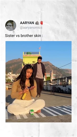 AARYAN🪨🫀 on Instagram: "Sister vs brother skin"