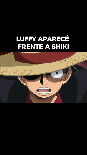 LUFFY APARECÉ FRENTE a SHIKI en ONE PIECE #anime #manga #onepiece | Momentos del Anime que Jamas Olvidare