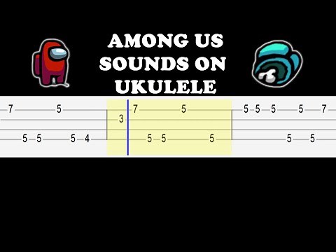 AMONG US SOUNDS ON UKULELE (Easy Ukulele Tabs Tutorial)