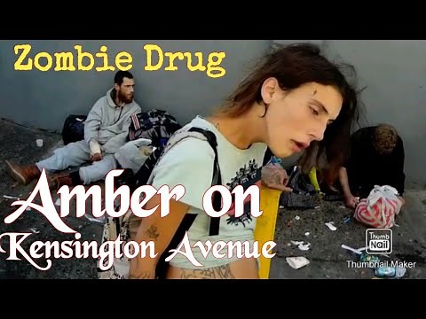Kensington Avenue in Philadelphia...Fentanyl/Tranquilizer turns people into Zombies.
