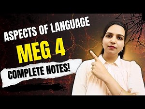 IGNOU MEG 4: Aspects of Language | All Important PYQs & Notes for Exam