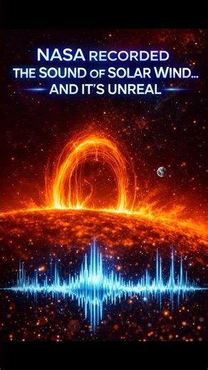This Is What Solar Wind Actually Sounds Like 🤯