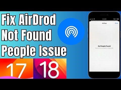 How to Fix AirDrop No People Found Issue on iPhone, iPad / People NotFound Issue IOS 17/18