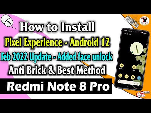 How to Install Pixel Experience for Redmi Note 8 Pro (Anti Brick & Best Method) Feb 2022 Update 🔥🔥🔥