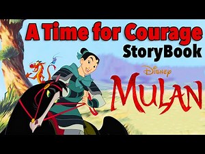 Mulan 📖 Read Along Storybook | A Time for Courage