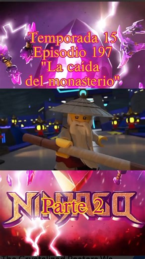 Ninjago, temporada 15 Crystalized, Episodio 197