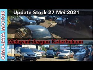 Atmajaya Motor Stock Update May 27, 2021, review of cheap, not cheap, used cars