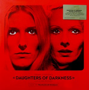 François De Roubaix - Daughters Of Darkness - Les Lèvres Rouges (Original Soundtrack)