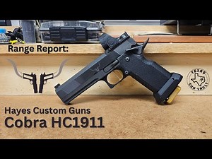 Range Report: Hayes Custom Guns - Cobra Series HC1911 (2011 Style 9mm Pistol)