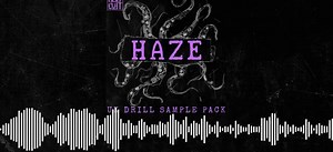 'HAZE' UK Drill Sample Pack - SoundPacks.com