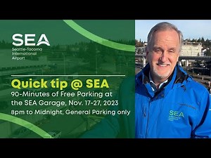 Quick Tip at SEA | Find Out How to Park for free at the SEA Garage