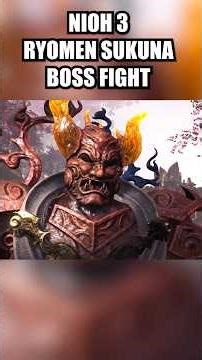 Nioh 3 Ryomen Sukuna Boss Fight