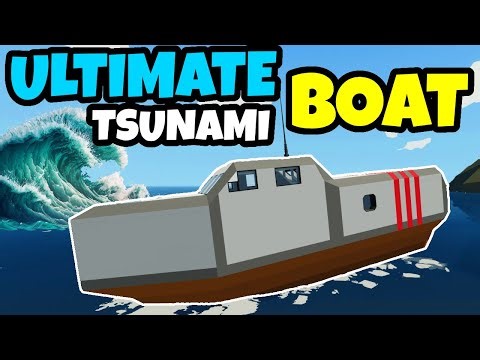 Building The Ultimate Tsunami Survival Boat In Stormworks (#1)