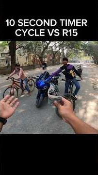 10 Second Timer Cycle Vs R15 #shorts #trending #shortsviral #viralvideo