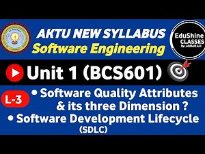 Software Engineering|Unit - 1|Lec-3|Software Quality Attributes|Software Development Lifecycle(SDLC)