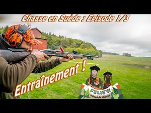 Hunting in Sweden, episode 1 : training