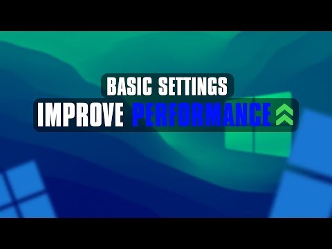 Basic settings to Improve Performance | Windows 11 | 2025