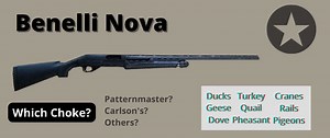 Premium Hunting Chokes for the Benelli Nova - WaterfowlChoke