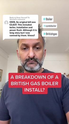 Replying to @Keep Yourself To Yourself here’s a breakdown on how much British Gas was charging this customer for an install of a combination boiler. #CombinationBoiler #BritishGas, #Boilers #Gas #GasEngineer #Inhibitor #DScaler #CentralHeating #MagnaClean #Boiler #GasBoiler #CombinationBoilers