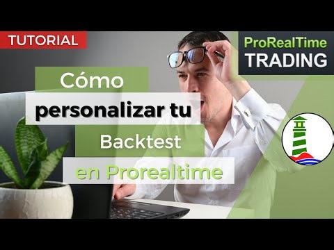 Tutorial - Cómo personalizar tu Backtest en Prorealtime