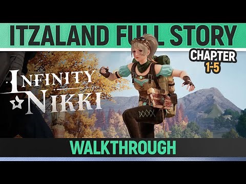 Infinity Nikki - Itzaland Full Story - Chapter 1-5 Full Walkthrough