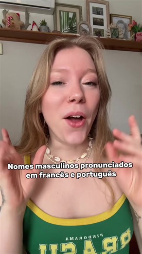 Nomes masculinos pronunciados em francês e português 🇧🇷🇫🇷#brasil #gringanobrasil #gringa #brasileirosnagringa