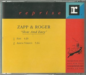 Zapp & Roger - Slow And Easy