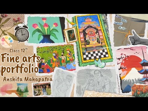 CBSE Class 12 Fine Arts Portfolio🎨| DIY finearts practical file| @AnshitaMahapatra | Painting ideas