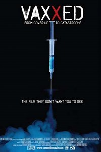 Vaxxed: From Cover-Up to Catastrophe (2016) - Movie