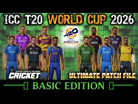 CRICKET 19: ICC T20 WORLD CUP 2026 KITS & SQUADS LATEST PATCH (BASIC EDITION)