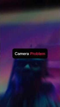 Fix Camera Problem Easily