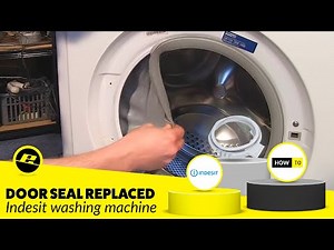 How to Replace the Door Seal on an Indesit Washing Machine