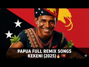 "Papua Oldest Music (2025🇵🇬🔥) | Papua New Guinea Remix"