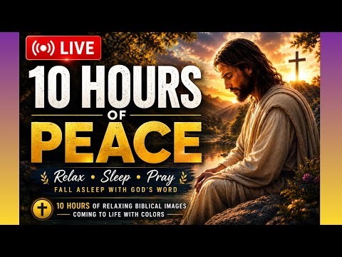 10 Hours of Bible Verses for Sleep | Peaceful Christian Prayer & Relaxation