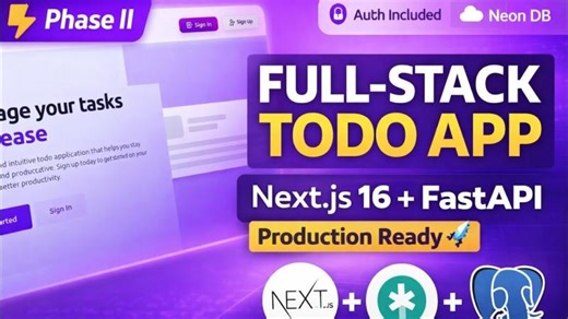 Build a Production-Ready Todo App | Next.js 16 + FastAPI + Neon PostgreSQL (Phase II) | Muaaz Asif