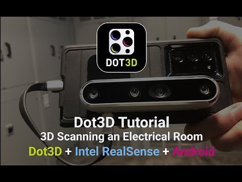 How to 3D Scan an Electical Room in Minutes! Dot3D + Android + Intel RealSense