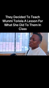 136K views · 3.7K reactions | They decided to teach Wumi Toriola a lesson after what she did to them in class | Oni Studio | Facebook