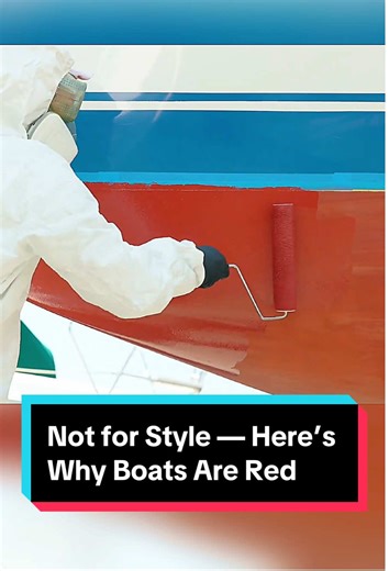 Why Are Boat Bottoms Painted Red?